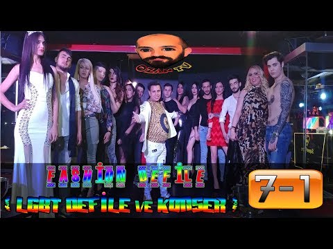 FASHİON DEFİLE ( TRANS, LGBT DEFİLESİ ve KONSER  ) - Part 1