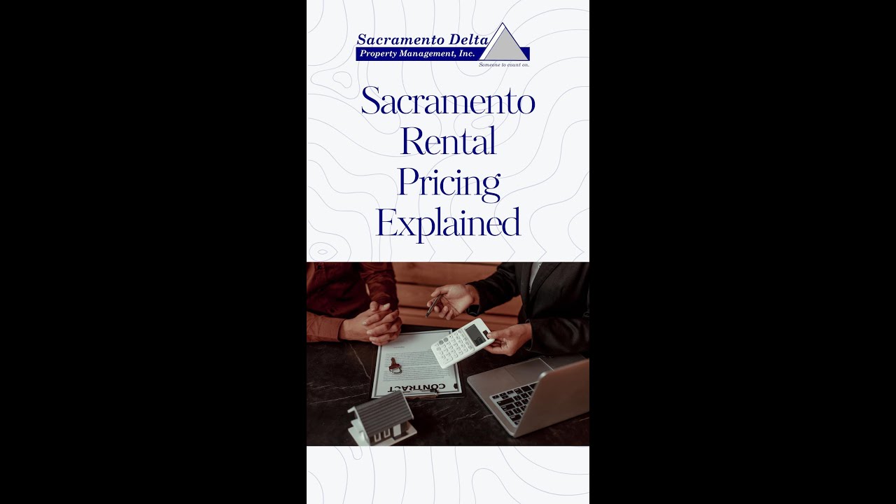 Sacramento Rental Pricing Explained