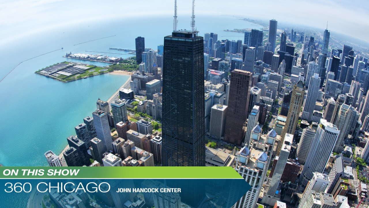 360 Chicago Chicago Formerly The John Hancock Observatory Youtube