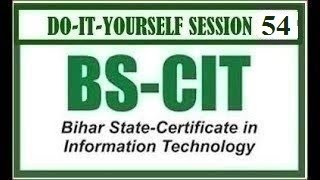 DO-IT-YOURSELF SESSION 107 | BS-CIT SESSION 54 [HINDI]