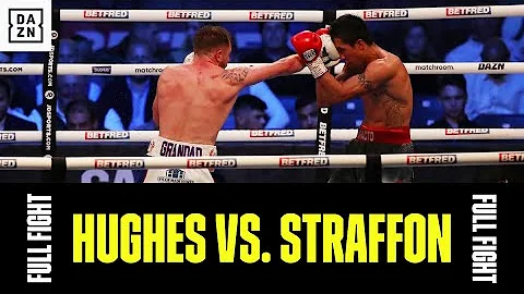 FULL FIGHT | Maxi Hughes vs. Jovanni Straffon