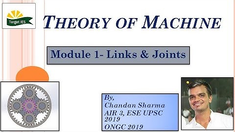 Theory of Machine | Module- 01 | Links & Joints | TOM for GATE & ESE | Target IES