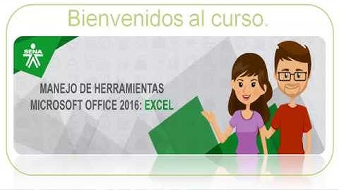 Introducción al curso virtual: Excel 2016. SENA.