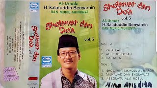 SHOLAWAT DAN DO'A VOL5 H. Salafuddin Benyamin #kasetpita