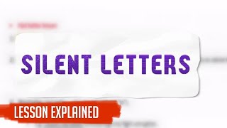 Silent letters الحروف الصامتة: full lesson explained
