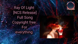 ray of light, full song archaeologist release. no copyright music for everything