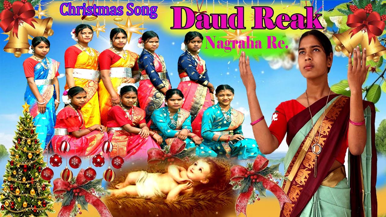 Daud Reyak Nagraha Re // Christmas Santali Video Song  // Rosemeri Murmu // Shanti Tudu.