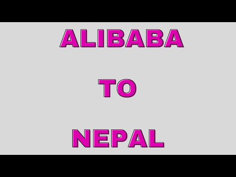 How to import goods from Alibaba to Nepal? Required Documents & Bhansar ।Alibaba working model ।