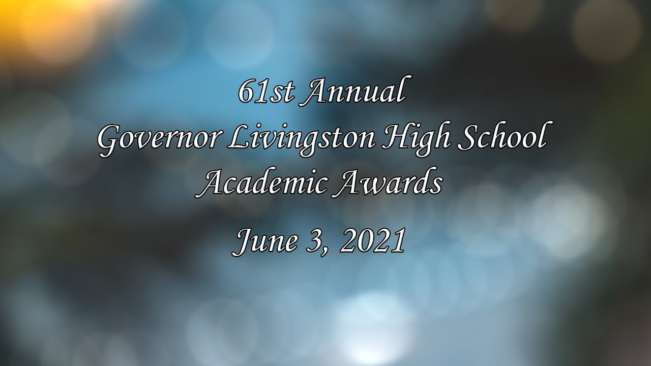 Governor Livingston High School Student Recognition Awards 2021 YouTube