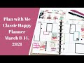 Plan with Me- Classic Happy Planner- March 8-14, 2021- Matthew’s Birthday Week!