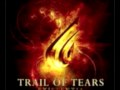 Trail of tears - Venom inside my veins