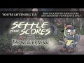 Settle Your Scores - &quot;How to Screw Up Your Future and Disappoint Your Loved Ones&quot;