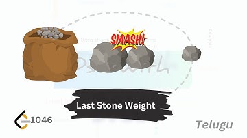 1046 . Last Stone weight | Heap Series -  3 | problem -2 #leetcode | #heap |#interview prep telugu
