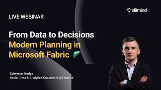 From data to decisions: modern planning in Microsoft Fabric