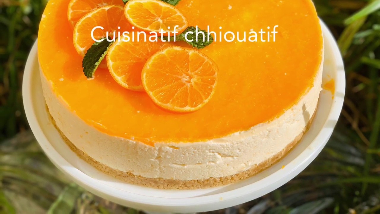 Entremet /dessert à la clémentine تحلية لذيذة و سهلة و بسيطة بالكلمنتين او المنزوين او اليوسفي
