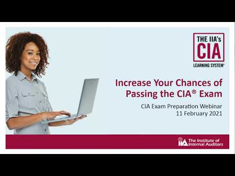 Webinar: Increase Your Chances of Passing the Certified Internal Auditor (CIA) Exam