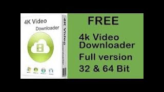 how to install 4k video downloader (32 or 64 bit)