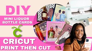 ADULT GREETING CARDS with CRICUT PRINT THEN CUT👏🏾✨Mini Liquor Bottles Holder ✨✨EASY *TEMPLATE*