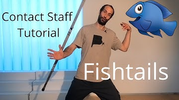 Beginner Contact Staff Tutorial : Fishtails | How to flow with the contact staff