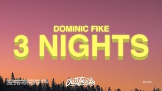 Dominic Fike – 3 Nights (Lyrics) chords