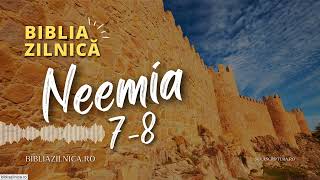 Biblia zilnică - Neemia 7-8 - Biblia audio