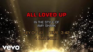Amy Shark - All Loved Up (Karaoke)
