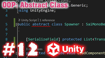 Cách dùng abstract class OOP - Làm Game Unity - E12