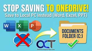 How to Change the Default Word, Excel and PowerPoint Save Options to Avoid Saving to OneDrive