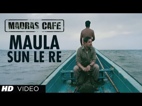 Maula Sun Le Re Song Madras Cafe | John Abraham, Nargis Fakhri | Papon