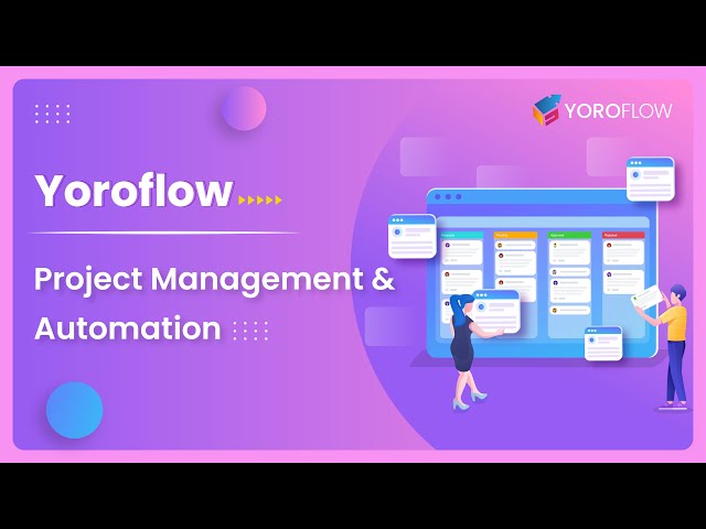 Yoroproject - A Complete Project Management Suite from Yoroflow