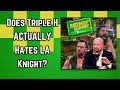 Does Triple H ACTUALLY Hate LA Knight?