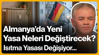 Almanya'da Yeni Yasa Neleri Değiştirecek? Isıtma Yasası Değişiyor... | 26 Şubat 2026