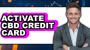 How to Activate Cbd Credit Card (full Guide)