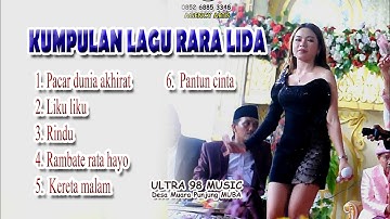 KUMPULAN LAGU RARA LIDA bersama ULTRA 98 MUSIC di Desa Muara punjung MUBA