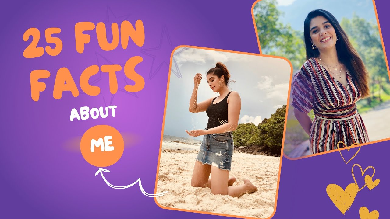 25 Fun Facts About Me | Pooja A Gor