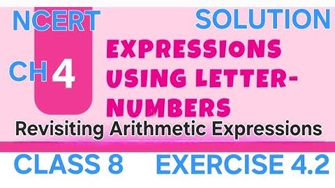 Class 7 CBSE Maths | Expressions Using Letters Numbers | Chapter 4 Exercise 4.2 | Ganita prakash 