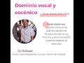 Módulo 1 Parte 1 Habilidades Pedagógicas con CuSalazar y Francesca Chachón: Dominio vocal y escénico