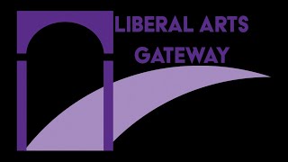 Liberal Arts Gateway -- Student Testimonials