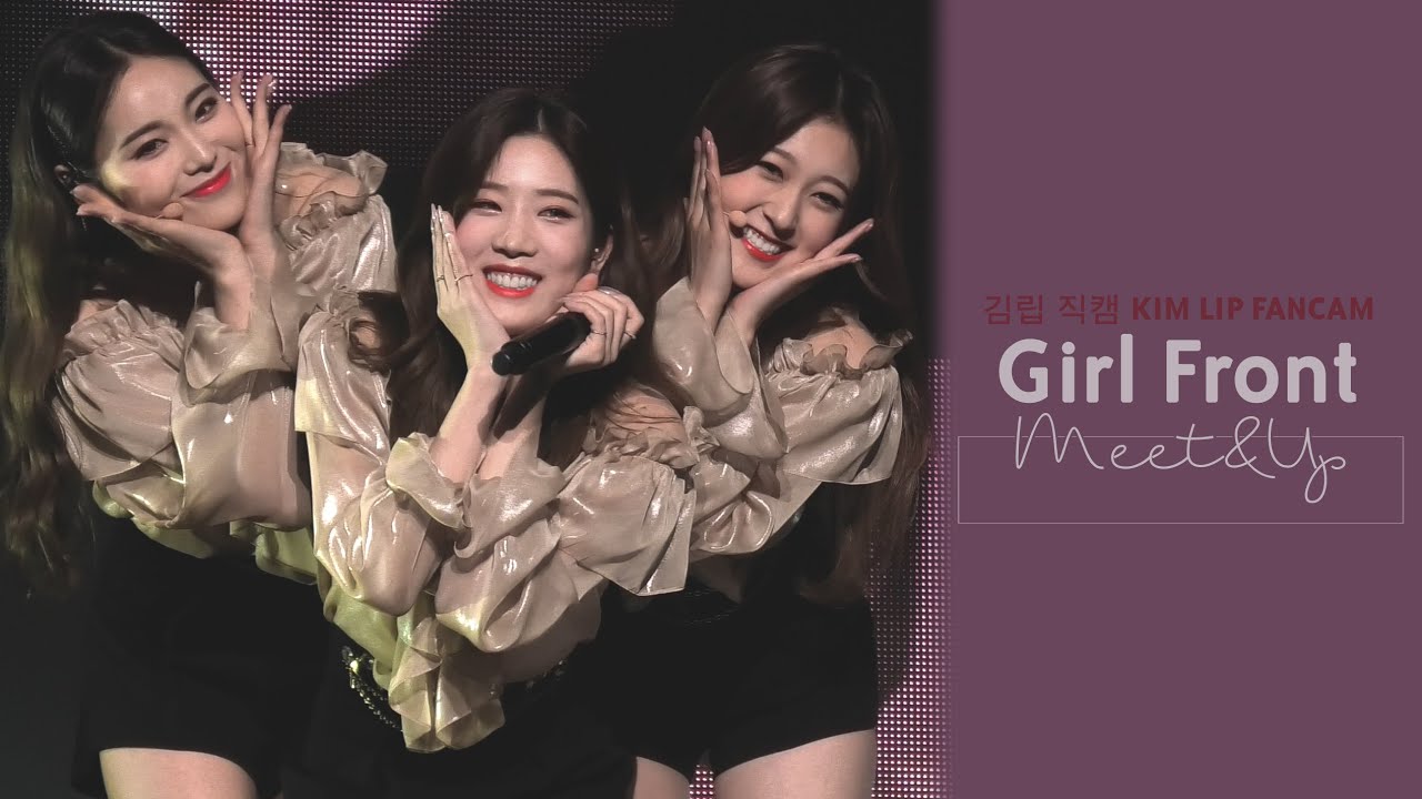[4K] 191214 이달의 소녀 Meet & Up - Girl Front 김립 (Kim Lip) 직캠 Fancam