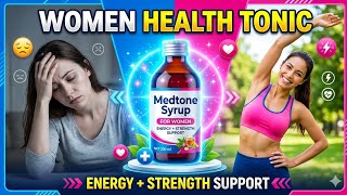 Medtone Syrup | Women🙋‍♀️ Health Support for Weakness, Anemia & Menstrual Discomfort | leukorrhea screenshot 1