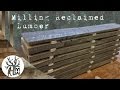 Milling Reclaimed Lumber (MonkWerks) Milling Reclaimed Lumber (MonkWerks)