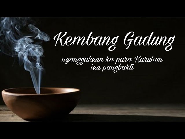 KEMBANG GADUNG | LAGU MISTIS SUNDA class=