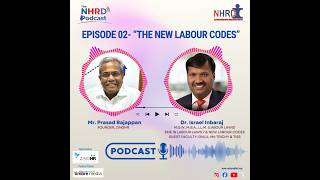 The NHRD Podcast - Ep 02 - The New Labour Codes
