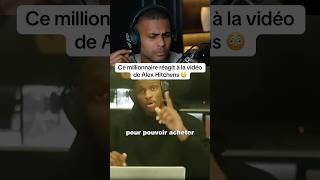 Ce millionnaire réagit à la vidéo de Alex Hitchens 😳😨