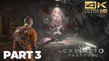 The Callisto Protocol Chapter 3 - Habitat Walkthrough