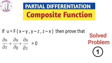 Composite Function | Partial Differentiation | Problem 1 | Engineering Mathematics 1