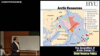 20140428국제자원정치 12강 The Geopolitics of Arctic Energy1