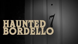 Investigating the Bordello at the HAUNTED Shanley Hotel