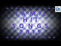 Hits of 2015  tamil songs  audio vol i