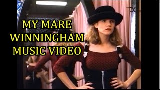 My Mare Winningham Music Video